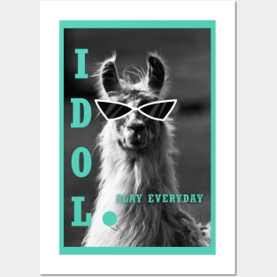 Llama idol slay everyday - biscay green Posters and Art